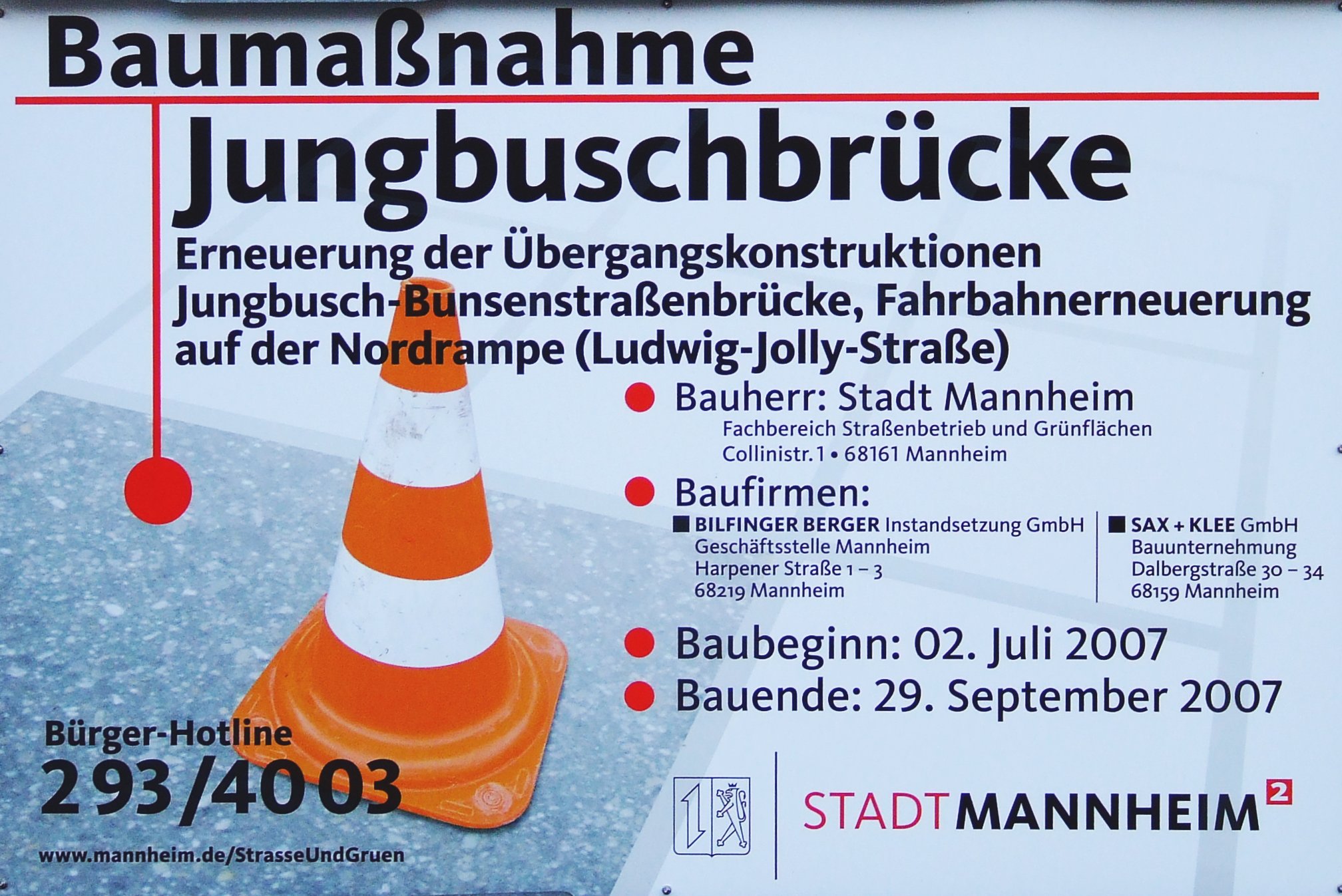 Datei:Mannheim Jungbuschbruecke Baumassnahme 2007 Schild.jpg